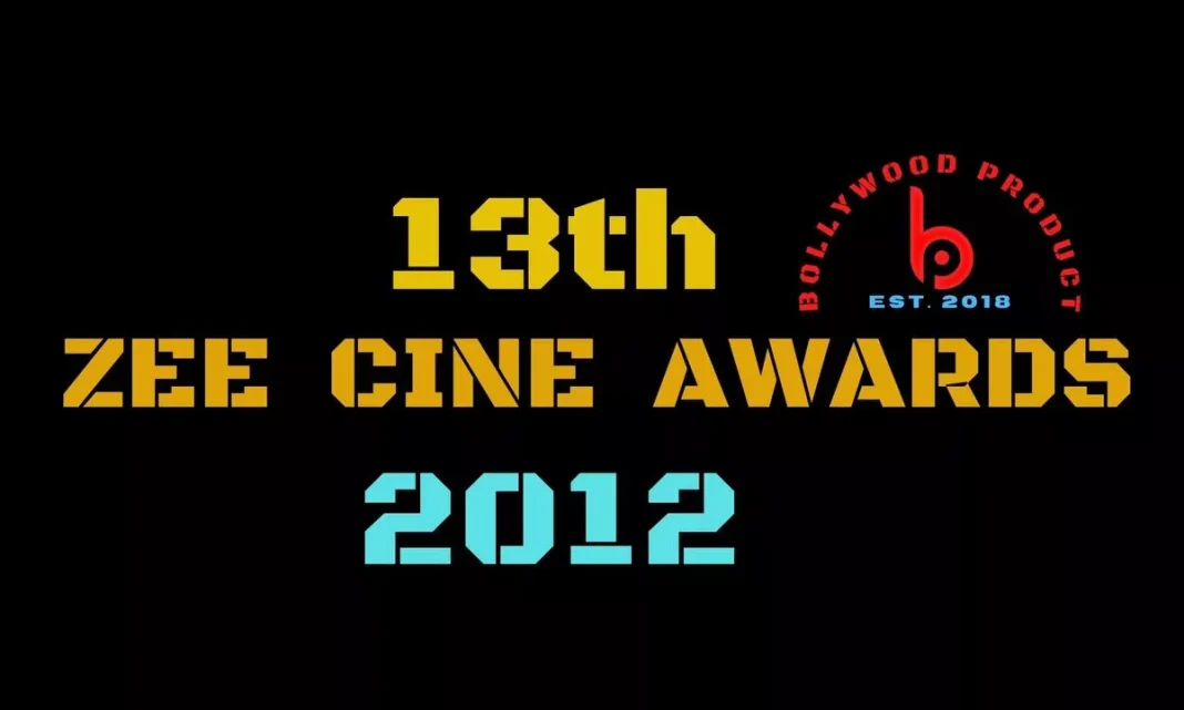 13th Zee Cine Awards 2012