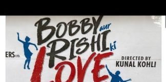 Bobby Aur Rishi Ki Love Story (2022 Hindi Film) Bobby Aur Rishi Ki Love Story