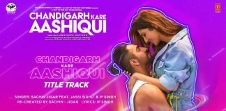 Lyrics Chandigarh Kare Aashiqui (Title)