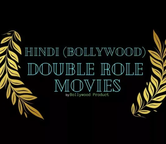 Double Role Hindi (Bollywood) Movies Double Role Hindi (Bollywood) Movies