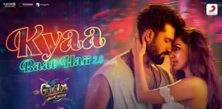 Lyrics Kyaa Baat Haii 2.0 Lyrics Kyaa Baat Haii 2.0 from Govinda Naam Mera (2022)