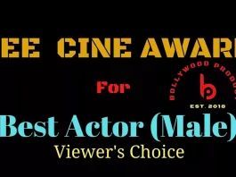 Zee Cine Award for Best Actor (Male)-Viewer’s choice Zee Cine Award for Best Actor (Male)-Viewer's Choice
