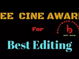 Zee Cine Award for Best Editing Zee Cine Award for Best Editing