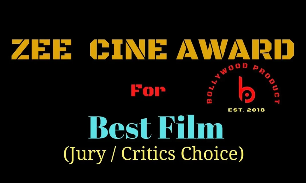 Zee Cine Award for Best Film (Jury or Critics)